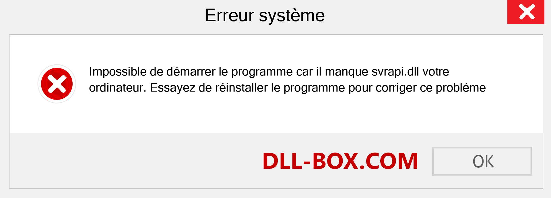 Le fichier svrapi.dll est manquant ?. Télécharger pour Windows 7, 8, 10 - Correction de l'erreur manquante svrapi dll sur Windows, photos, images